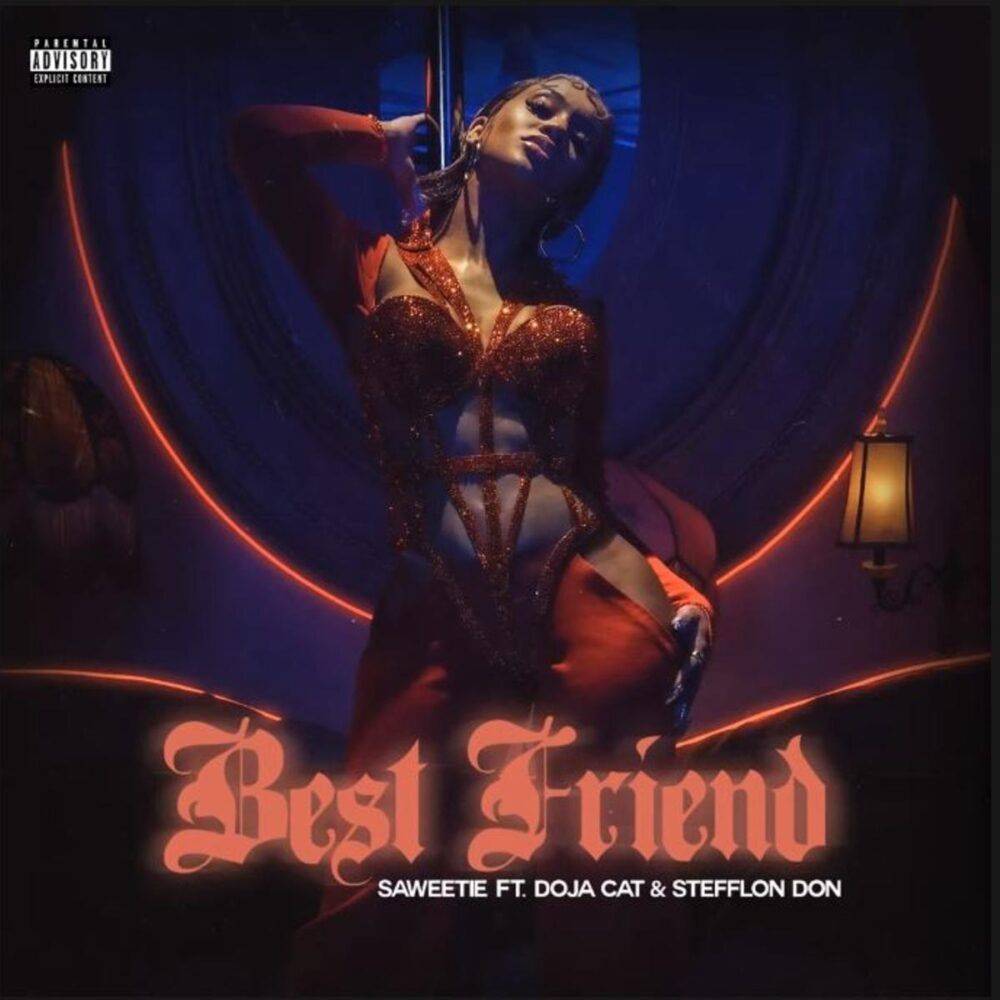 Saweetie Ft. Doja Cat & Stefflon Don – Best Friend (Remix)