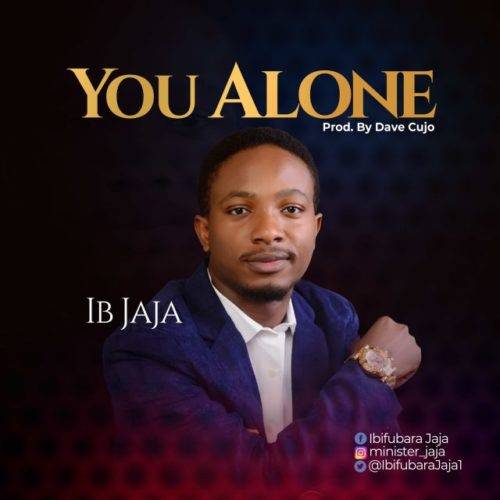 IB Jaja – You Alone
