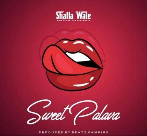 Shatta Wale – Sweet Palava