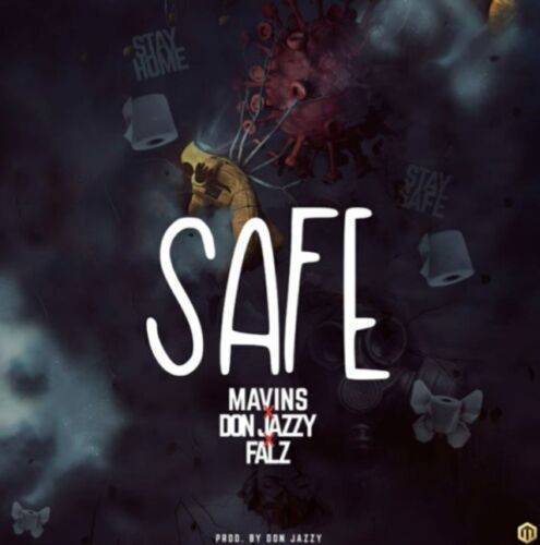 Don Jazzy x Falz – Safe