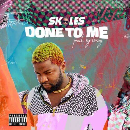 Skales – Done To Me