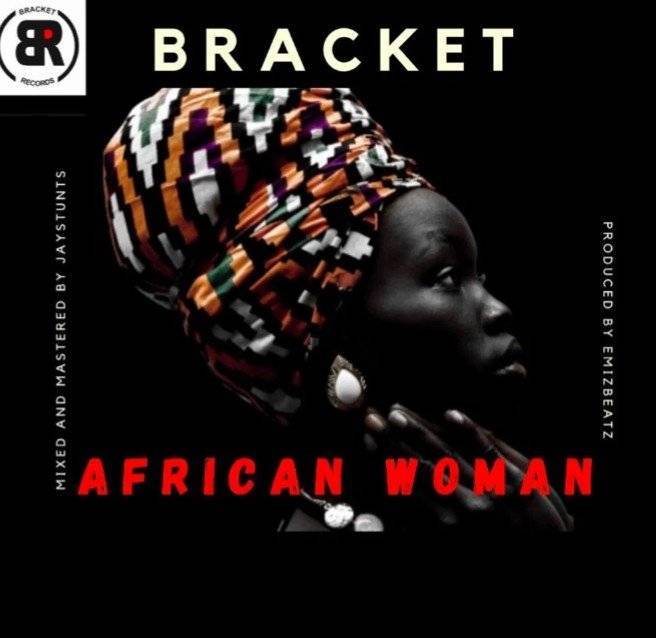 Bracket – African Woman (Mp3)