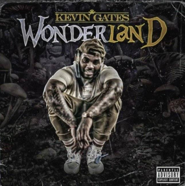 Kevin Gates – Wonderland