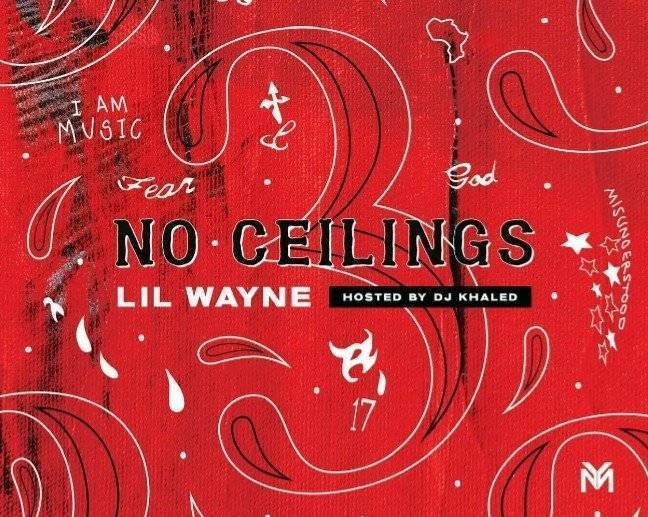 MIXTAPE: Lil Wayne – No Ceilings 3