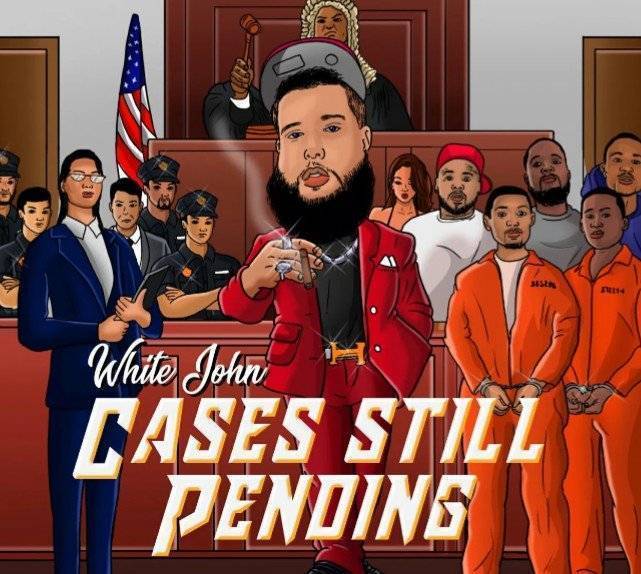 White John – Cases Still Pending (ALBUM)