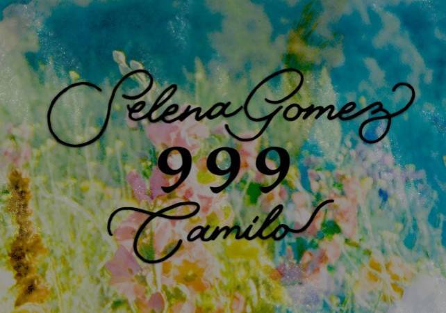 Selena Gomez ft. Camilo – 999