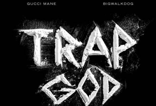 BigWalkDog ft. Gucci Mane – Trap God