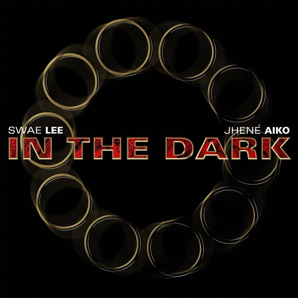 Jhene Aiko Ft. Swae Lee – In the Dark