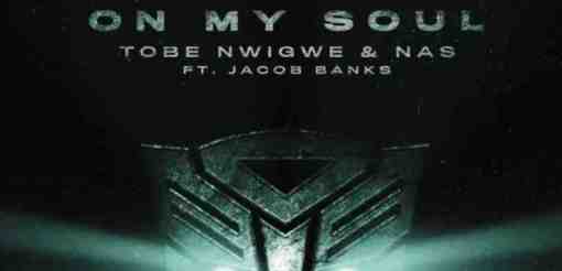 Tobe Nwigwe – On My Soul