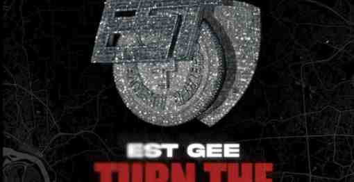 EST Gee – Turn The Streets Up