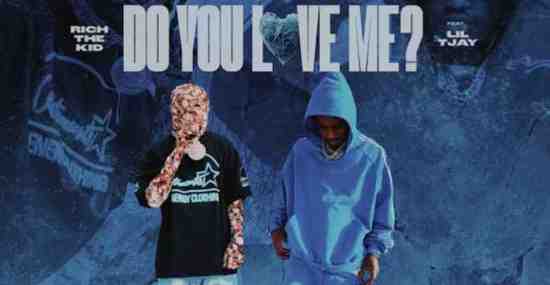 Rich The Kid – Do You Love Me