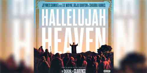 Jeymes Samuel – Hallelujah Heaven