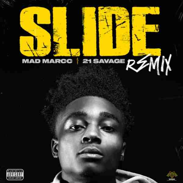 Madmarcc – Slide (Remix)