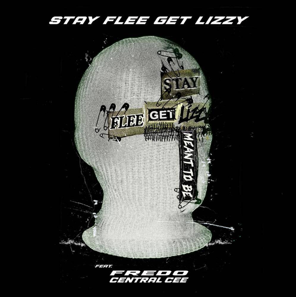 Stay Flee Get Lizzy – Meant To Be