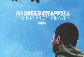 Rasheed Chappell – Manna From Heaven