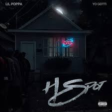 Lil Poppa Ft. Yo Gotti – H Spot