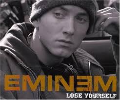 Eminem – Lose Yourself