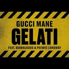 Gucci Mane – Gelati