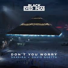 Black Eyed Peas – DON’T YOU WORRY