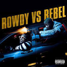 Rowdy Rebel – Rowdy vs. Rebel