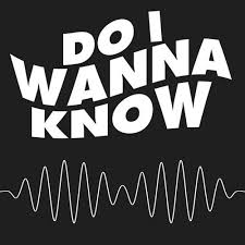 Arctic Monkeys – Do I Wanna Know?