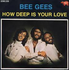 Bee Gees – How Deep Is Your Love