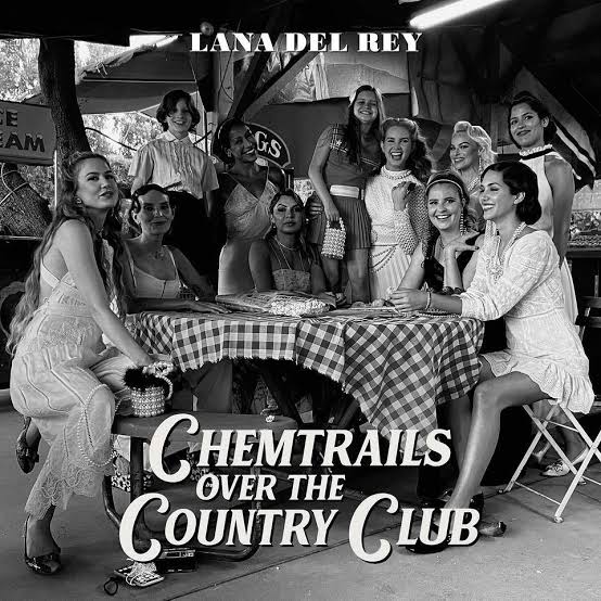 LANA DEL REY – Chemtrails Over The Country Club ALBUM