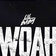 Lil Baby – Woah