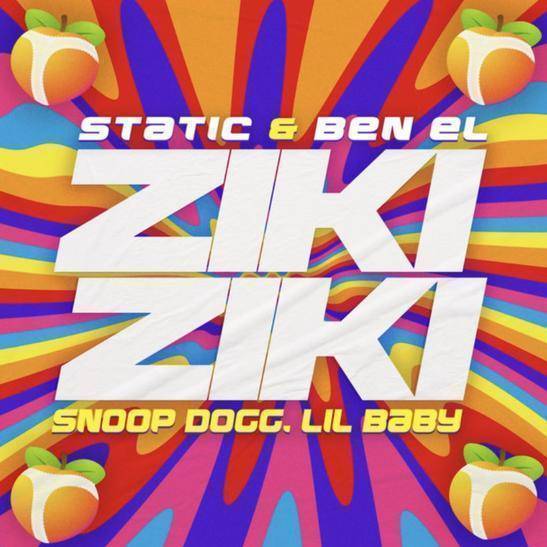 DJ Static – ZikI Ziki ft. Ben El, Lil Baby and Snoop Dogg