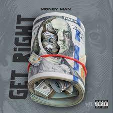 Money Man – Get Right