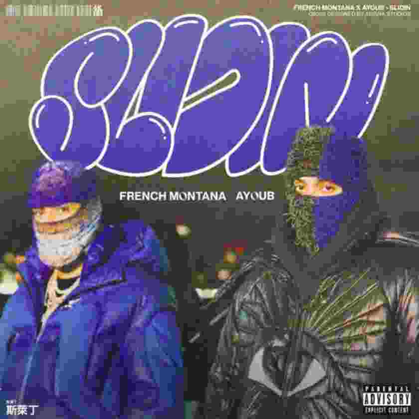 French Montana ft. Ayoub – Slidin