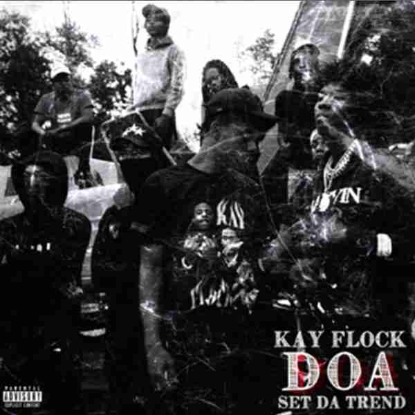 Kay Flock – DOA
